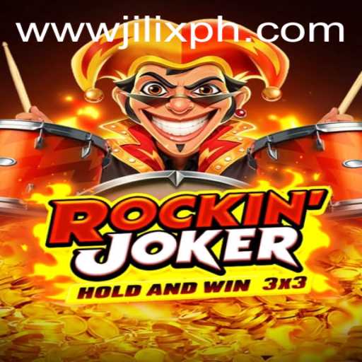RockinJoker: A New Era of Gaming with JILIX.VIP